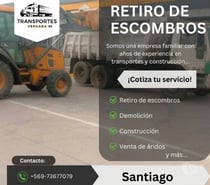 Retiro de escombros, demolición, venta de áridos. SANTIAGO